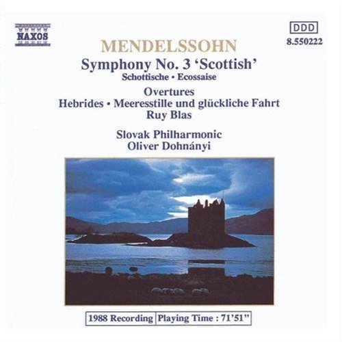 F. Mendelssohn/Sym 3/Ruy Blas Ovt/Hebrides Ov
